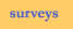 surveys