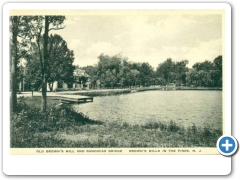 Browns Mills in the Pines - Old Brown Mill and Rancocas Bridge