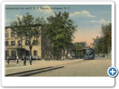 The Metropolitan Inn and Pennsylvania Rail Road Station in Burlington