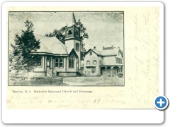 Marlton - Methodist Episcopal Church and Parsonage - 1906