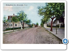 Riverside - Bridgeboro Street around  1914
