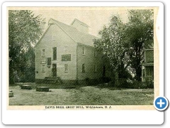 Wrightstown - Davis Brothers Gristmill