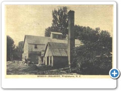 A 1920s view of Mission Creamery in Wrightstown