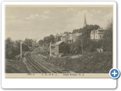 High Bridge - A part of the Central Railroad of NJ - c 1910