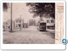 Lambertville - Bridge and Trolly Terminal - 1907