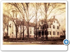 White House - Methodist Episcopal Church and Parsnage - c 1910